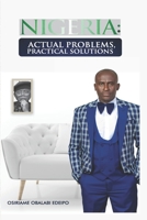 Nigeria: Actual Problems, Practical Solutions B0BCDH1G8V Book Cover