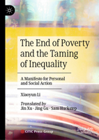 The End of Poverty and the Taming of Inequality: A Manifesto for Personal and Social Action 9819606837 Book Cover