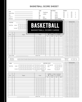 Black and White Publishing Basketball Score Cards: Basketball Scoring Game Record Level Keeper Book for Many Details of a Games, Including a Roster and Player Stats (Fouls, Scoring, Free Throws) 1661707270 Book Cover