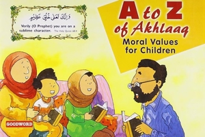 A To Z Of Akhlaaq: Moral Values For Children 8178985446 Book Cover