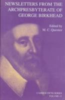 Newsletters from the Archpresbyterate of George Birkhead (Camden Fifth Series) B0041UNMHS Book Cover