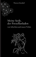 Meine Seele, der Porzellanladen: von Scherben und neuen Teilen 3754314408 Book Cover