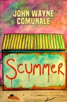 Scummer 1941918328 Book Cover