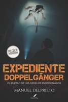 Expediente Doppelgänger: Novela policíaca-paranormal (Spanish Edition) B0D5BRYJWJ Book Cover