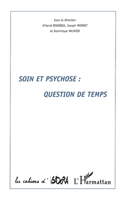 Soin Et Psychose: Question de Temps 2738484247 Book Cover