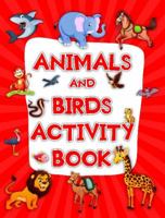 Animals and Birds Activity Book 8131934357 Book Cover