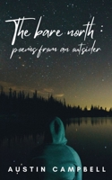 The bare north: poems from an outsider 9358362332 Book Cover