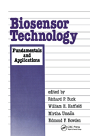 Biosensor Technology: Fundamentals and Applications 0824784146 Book Cover
