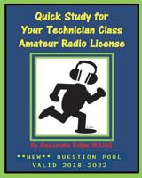 Quick Study for Your Technician Class Amateur Radio License 1941656277 Book Cover