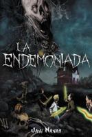 La Endemoniada 1541164571 Book Cover