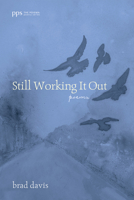 Still Working It Out 1625648138 Book Cover