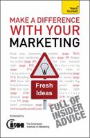 Make a Difference with Your Marketing 1444100262 Book Cover