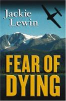 Five Star First Edition Mystery - Fear of Dying (Five Star First Edition Mystery) 1594141886 Book Cover