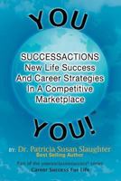 Successactions New Life Success And Career Strategies In A Competitive Marketplace: New Life Success And Career Strategies In A Competitive Marketplace 1479700525 Book Cover