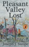 Pleasant Valley Lost 1612964672 Book Cover