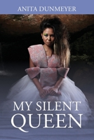 My Silent Queen 1977276970 Book Cover