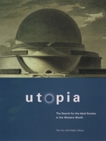 Utopia: The Search for the Ideal Society in the Western World 0195141113 Book Cover