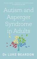 Autism and Asperger Syndrome in Adults 1847094457 Book Cover