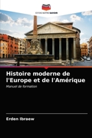 Histoire moderne de l'Europe et de l'Amérique 6203501336 Book Cover