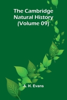 The Cambridge natural history (Volume 09) 9369051775 Book Cover