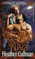 Yesterday's Roses (Topaz Historical Romances) 0451405749 Book Cover