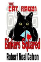 The Cat Rabbi "Binkers Squared" 1687723966 Book Cover
