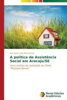 A política de Assistência Social em Aracaju/SE 3639688228 Book Cover