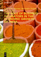 The Role of Business Incubators in the Economic Growth of India 3110754673 Book Cover