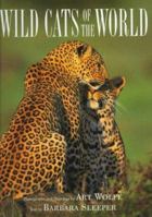 Wild Cats of the World 0517799782 Book Cover