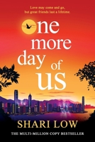 One More Day of Us 1835184790 Book Cover