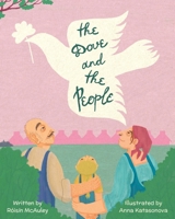 The Dove And The People B0D76VWZT8 Book Cover
