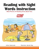 Reading Short Stories with Sight Word Instruction: MELS PHONICS 44 READING SERIES-Non Phonics B098GJDBTX Book Cover