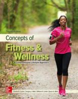 Concepts of Fitness and Wellness: A Comprehensive Lifestyle Approach 0073523593 Book Cover