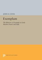 Exemplum: The Rhetoric of Example in Early Modern France and Italy 0691602689 Book Cover