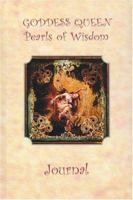 Goddess Queen Pearls of Wisdom Journal 0972558209 Book Cover