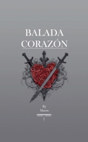 Balada Corazón (Spanish Edition) B0F55X9TQ3 Book Cover