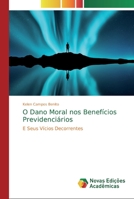 O Dano Moral nos Benef�cios Previdenci�rios 6139725534 Book Cover