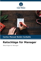 Ratschläge für Manager: Ratschläge für Manager 6206069230 Book Cover