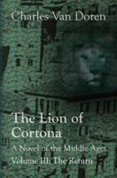 The Lion of Cortona: The Return 1490945652 Book Cover