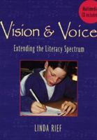 Vision & Voice: Extending the Literacy Spectrum 0325000972 Book Cover