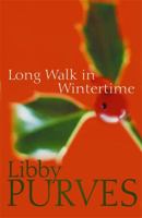 A Long Walk in Wintertime 0340657987 Book Cover