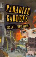 Paradise Gardens 1938349504 Book Cover