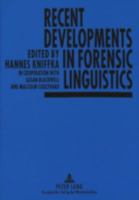 Recent Developments in Forensic Linguistics 0820431532 Book Cover