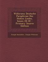 Willirams Deutsche Paraphrase Des Hohen Liedes, Issues 28-30 102271127X Book Cover
