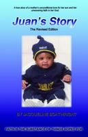 Juan's Story 0972529519 Book Cover