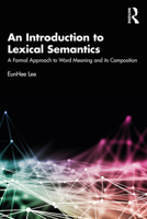 An Introduction to Lexical Semantics 1032393432 Book Cover