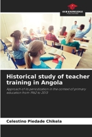 Historical study of teacher training in Angola 6202779136 Book Cover