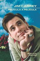 Jim Carrey. Película a película B0G2M6J3VG Book Cover