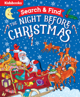 Search & Find: The Night Before Christmas-Join Elves Jingle and Belle in this Special Edition of the Classic Poem by Clement C. Moore, Featuring Fun Search & Find Scenes Throughout! 1628859466 Book Cover