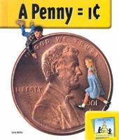 A Penny = 1¢ 1577658884 Book Cover